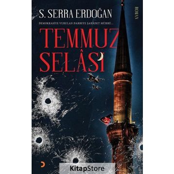 Temmuz Selası - S. Serra Erdoğan