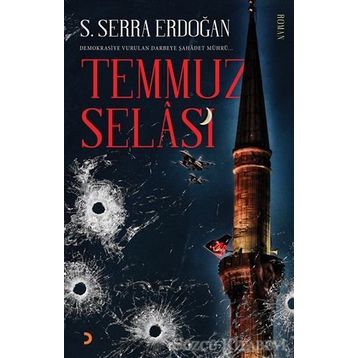 Temmuz Selası - S. Serra Erdoğan