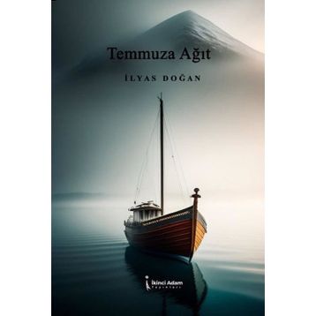 Temmuza Ağıt İkinci Adam Yayınları