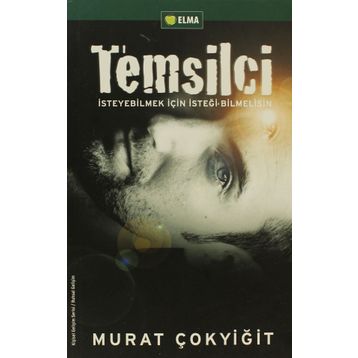 TEMSILCI İSTEYEBILMEK İÇIN İSTEĞI BILMELISIN - MURAT ÇOKYIĞIT