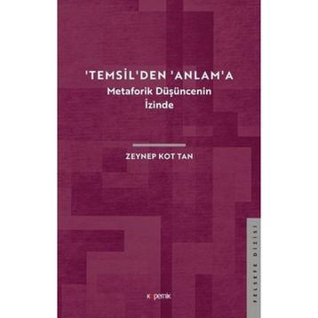 Temsil'den Anlam'a - Zeynep Kot Tan