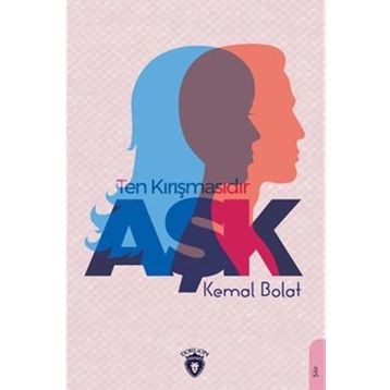 Ten Kırışmasıdır Aşk - Kemal Bolat