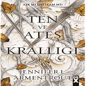 Ten ve Ateş Krallığı - Jennifer L. Armentrout