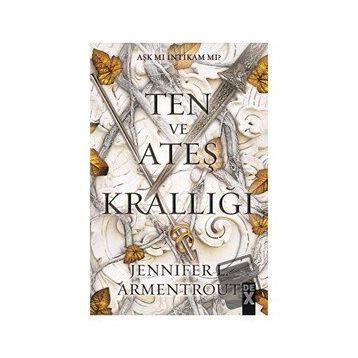 Ten ve Ateş Krallığı - Kan ve Kül 2 - Jennifer L. Armentrout