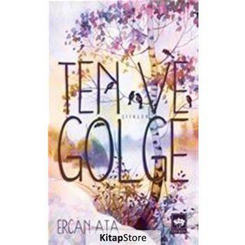 Ten ve Gölge - Ercan Ata