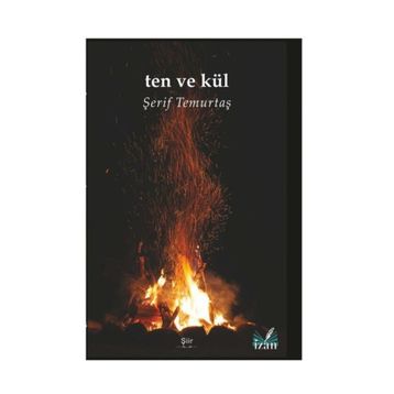 Ten Ve Kül