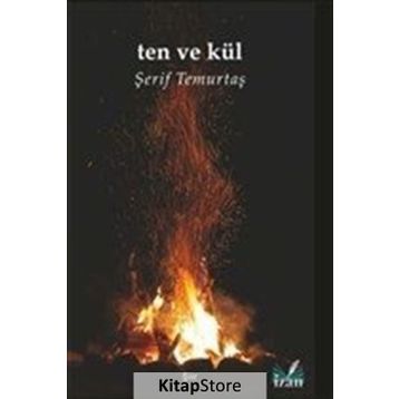 Ten Ve Kül