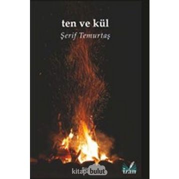 Ten Ve Kül