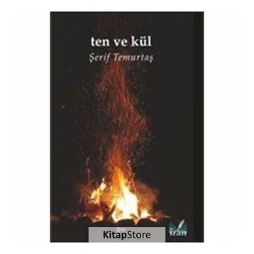 Ten Ve Kül