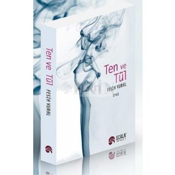 TEN VE TÜL - FESIH VURAL