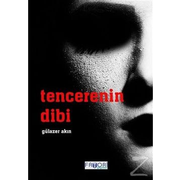 TENCERENIN DIBI - GÜLAZER AKIN