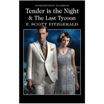 Tender is the Night - Francis Scott Fitzgerald