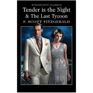 Tender is the Night - Francis Scott Fitzgerald