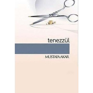 TENEZZÜL - MUSTAFA AKAR