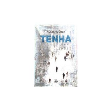 Tenha - Mustafa Ören