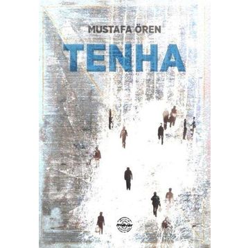 Tenha - Mustafa Ören