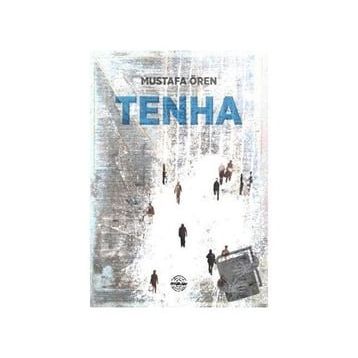 Tenha - Mustafa Ören