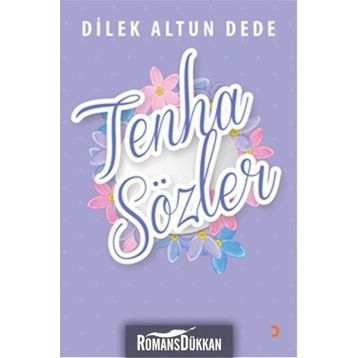 Tenha Sözler - Dilek Altun Dede