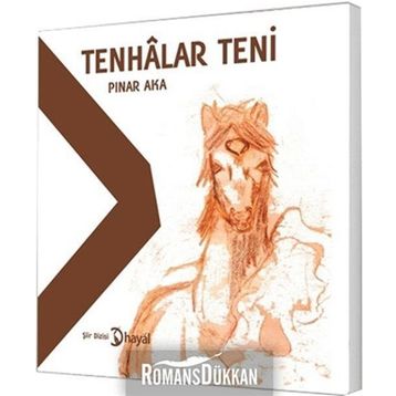 Tenhalar Teni - Pınar Aka