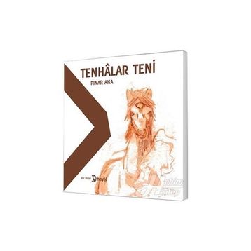 Tenhalar Teni - Pınar Aka