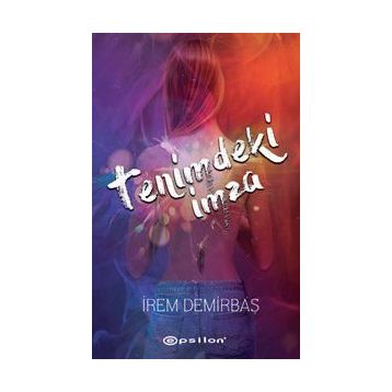 Tenimdeki İmza - İrem Demirbaş