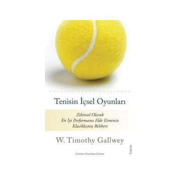 Tenisin İçsel Oyunları - Timothy Gallwey - Sola Unitas