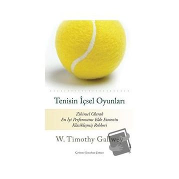 Tenisin İçsel Oyunları - Timothy Gallwey - Sola Unitas