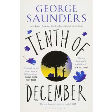 Tenth of December - George Saunders