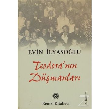 TEODORA`NIN DÜŞMANLARI - EVIN İLYASOĞLU