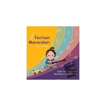 Teo&'nun Maceraları - Teo ve Gitarı - Tarık Değirmenci
