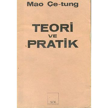 TEORI VE PRATIK - MAO ÇE-TUNG