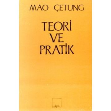 TEORI VE PRATIK - MAO ÇE-TUNG