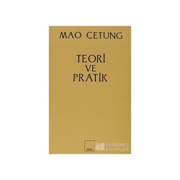 TEORI VE PRATIK - MAO ÇE-TUNG