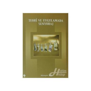 TEORI VE UYGULAMADA SENYORAJ - HÜSEYİN ŞEN