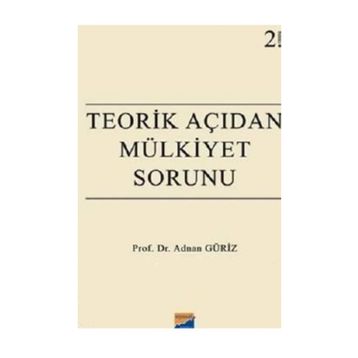 Teorik Açıdan Mülkiyet Sorunu - Adnan Güriz