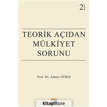 Teorik Açıdan Mülkiyet Sorunu - Adnan Güriz
