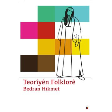 Teoriyen Folklore - Bedran Hikmet
