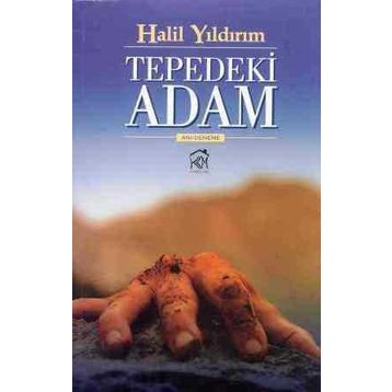 TEPEDEKI ADAM - HALIL YILDIRIM