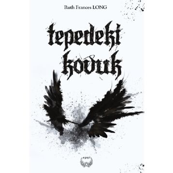 Tepedeki Kovuk - Ruth Frances Long