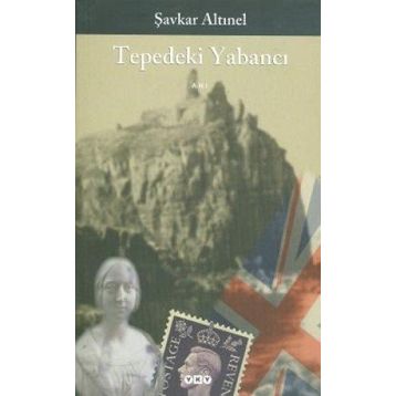 TEPEDEKI YABANCI - ŞAVKAR ALTINEL