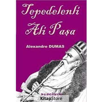 TEPEDELENLI ALI PAŞA - ALEXANDRE DUMAS