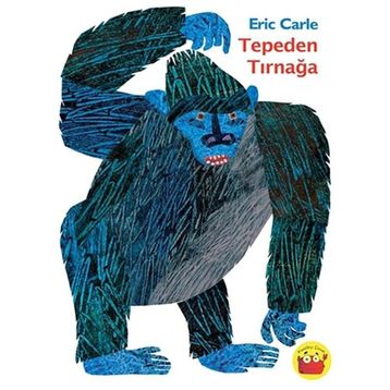 Tepeden Tırnağa - Eric Carle