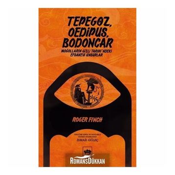 Tepegöz, Oedipus, Bodoncar - Roger Fınch
