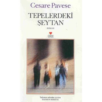 TEPELERDEKI ŞEYTAN - CESARE PAVESE
