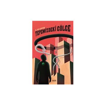 Tepemizdeki Gölge - N. Can Kantarcı