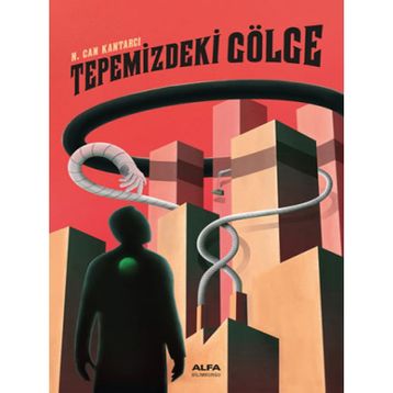 Tepemizdeki Gölge - N. Can Kantarcı