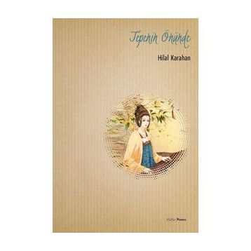Tepenin Önünde - Hilal Karahan