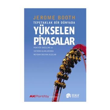 Tepetaklak Bir Dünyada Yükselen Piyasalar - Jerome Booth