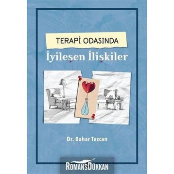 Terapi Odasında İyileşen İlişkiler-Bahar Tezcan