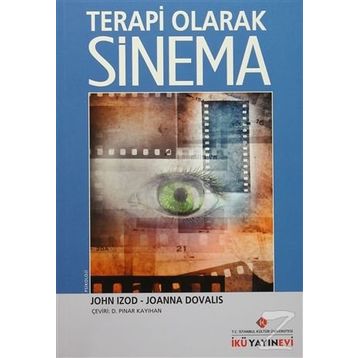 Terapi Olarak Sinema - John Izod